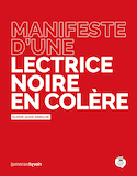 Manifeste d'une lectrice noire en colère
